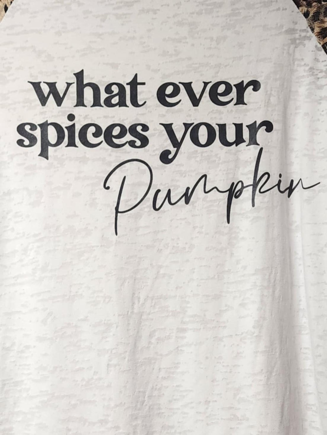 SPICES YOUR PUMPKIN SHIRT